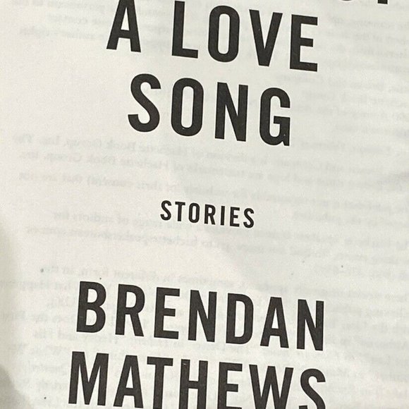 This Is Not a Love Song by Brendan Mathews Hardcover Novel Book. - Picture 6 of 6
